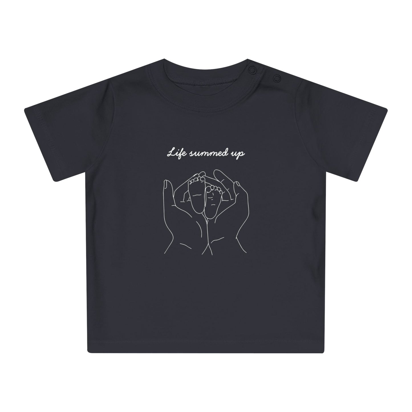 Life summed up Baby T-shirt
